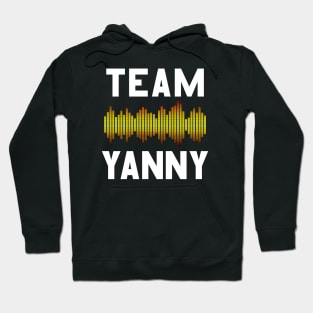 Team Yanny Hoodie